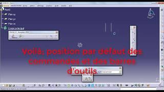 Comment récupérer les barres d'outils standard dans catia V5