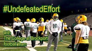 #UndefeatedEffort with the College at Brockport Football Team