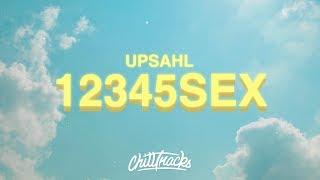 UPSAHL - 12345SEX (Lyrics)