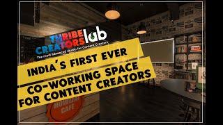 Thribe Creators Lab | Intro | Content Creator Co-working space