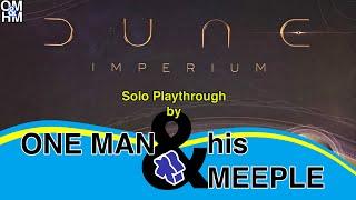 Dune: Imperium - Solo Playthrough by One Man and His Meeple