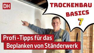 Trockenbau-Ständerwerk richtig beplanken !