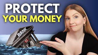 How to Protect Your Money from Bank Failures in Canada