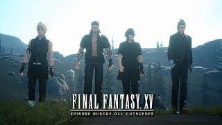 Final Fantasy XV  Episode Duscae Demo  All Cutscenes + Story Gameplay 【1080p HD】