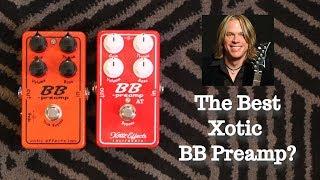 BB PREAMP SHOOTOUT: Xotic BB Preamp vs Andy Timmons BB Preamp Limited Edition Comparison