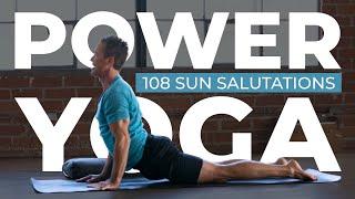 108 Sun Salutations: Power Yoga for Physical & Mental Resilience