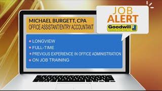 JOB ALERT: Michael Burgett in Longview needs an Office Assistant/Entry Accountant