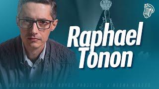 RAPHAEL TONON (ESPECIAL NOSSA SENHORA APARECIDA E APARIÇÕES MARIANAS) - SANTOFLOW PODCAST #256