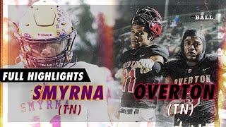 Smyrna (TN) V. The Overton (Nashville, TN) [ FULL GAMEHIGHLIGHTS ]