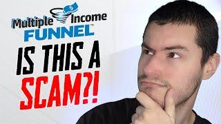 Is Multiple Income Funnel Legit Or Scam? - Before You Join...