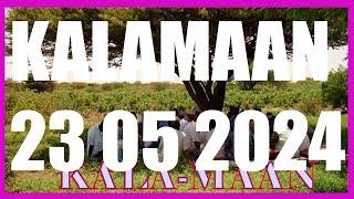 KALAMAAN 23 MAY  2024