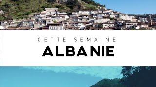 INTÉGRALE - Destination Francophonie #130 - ALBANIE