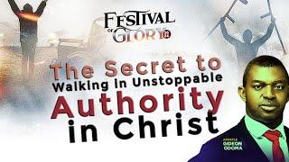 The Secret to Walking in Unstoppable Authority in Christ - APOSTLE GIDEON ODOMA [ Evening Session ]