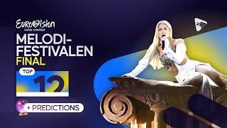  Melodifestivalen 2025 - Final | My Top 12 | Comments & Predictions (Eurovision 2025)