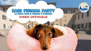 Bass Pigiama Party Domenica 15 Ottobre 2023