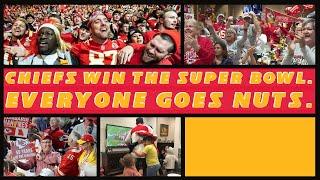 The Chiefs Win the Super Bowl. Everyone Goes Nuts.