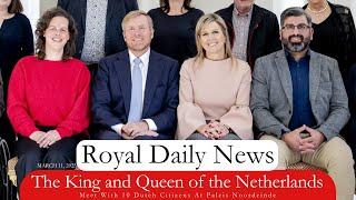 The King and Queen of the Netherlands Meet With Dutch Citizens At The Palace.  Plus, More #RoyalNews