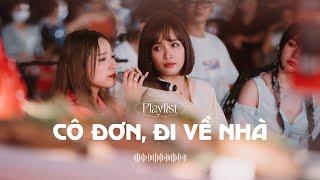 Cô Đơn, Đi Về Nhà - Lyrics Video | Playlist Nhạc Cho Người Cô Đơn