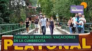 TURISMO DE INVIERNO - VACACIONES EN LA CUMBRECITA