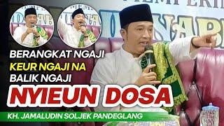  Ceramah Lain Sekedar Lucu - KH. Jamaludin Pandeglang