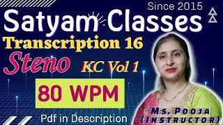 Satyam Steno Classes | Kailash Chandra Volume 1: Steno Transcription 16 @ 80WPM