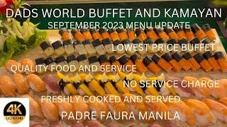 [4K] DADS WORLD BUFFET PADRE FAURA ERMITA MANILA