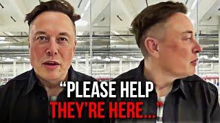 Elon Musk: They are coming for me, It's here
