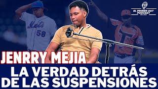 ¡EXCLUSIVA! JENRRY MEJIA : ¿Culpable o VICTIMA? La VERDAD NUNCA ANTES CONTADA  sobre su CASO en MLB