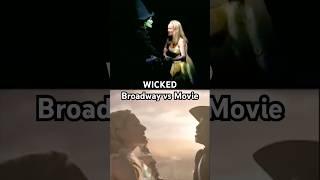 WICKED - Broadway vs Movie ‘Defying Gravity’‍️