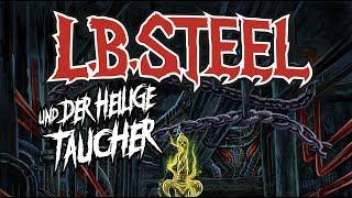 L B  STEEL - Das Heavy Metal Hörspiel Live