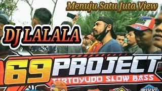 DJ LA LA LA Slow Bass by 69 PROJECTS Feat KIRON CHANNEL | DJ VIRAL 2020 Untuk Cek Sound