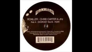 Roxiller (Chris Carter & JHz) - Fear (Original Mix)