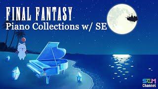 1.5 hour of Calm Music  FINAL FANTASY Piano Collections w/ SE (Night Beach)