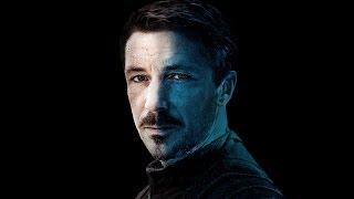 Game of Thrones - Petyr Baelish Tribute - Character Feature