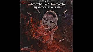 Vs Blackus x Vs Tjay - Back 2 Back (Official Audio)