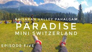 Baisaran Pahalgam | Baisaran Valley Kashmir | Kashmir Tour Guide | Kashmir Budget Tour Guide