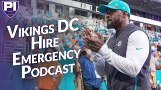 Emergency podcast: The #Vikings hire Brian Flores as defensive coordinator