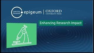 Enhancing Research Impact from Epigeum— a product of Oxford University Press