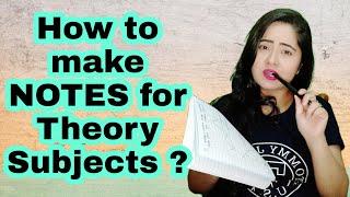 How To MAKE NOTES for THEORY SUBJECTS | How to SCORE GOOD MARKS IN LAW | CA, CS, CMA EXAMS