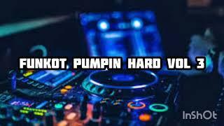 DJ FUNKOT PUMPIN HARD VOL 03!!!-Dj Nandanova [HTMDJ]