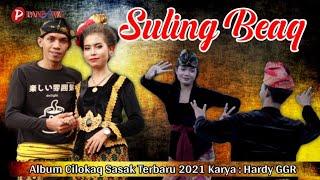 Cilokaq Sasak Terbaru 2021~Suling Beaq Official Video Full Hd