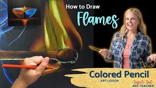 How to Draw a Flame Using Colored Pencil | High School Art Lesson