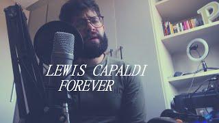 Lewis Capaldi ''Forever'' (Cover)