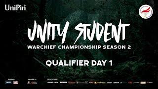 Unity Student Warchief Championship Season 2 - Warchiefs Qualifiers Day 1