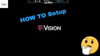 How To Setup TVision TV