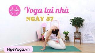 Yoga Tại Nhà | Ngày 57 | Hye Yoga