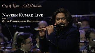 Cry of Rose by A.R.Rahman Performed by Naveen Kumar with Qatar Philharmonic Orchestra