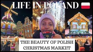 LIFE IN POLAND : THE BEAUTY IF POLISH CHRISTMAS MARKET | WROCLAW