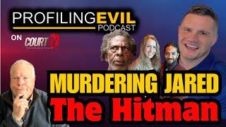 The Hitman Murder of Jared Bridegan on Profiling Evil