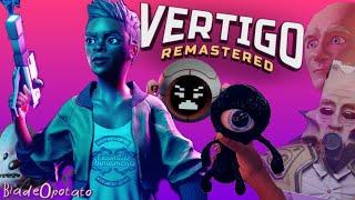 Vertigo Remastered: A Proper Video Game for VR